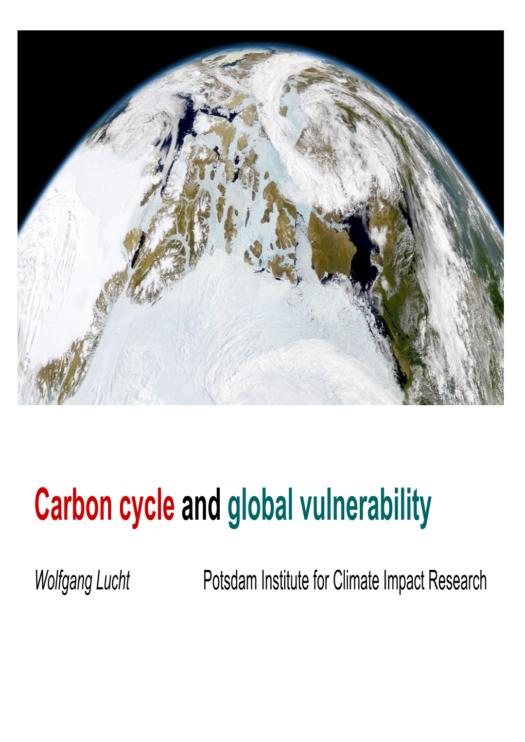 Carbon Cycle and Global Vulnerability