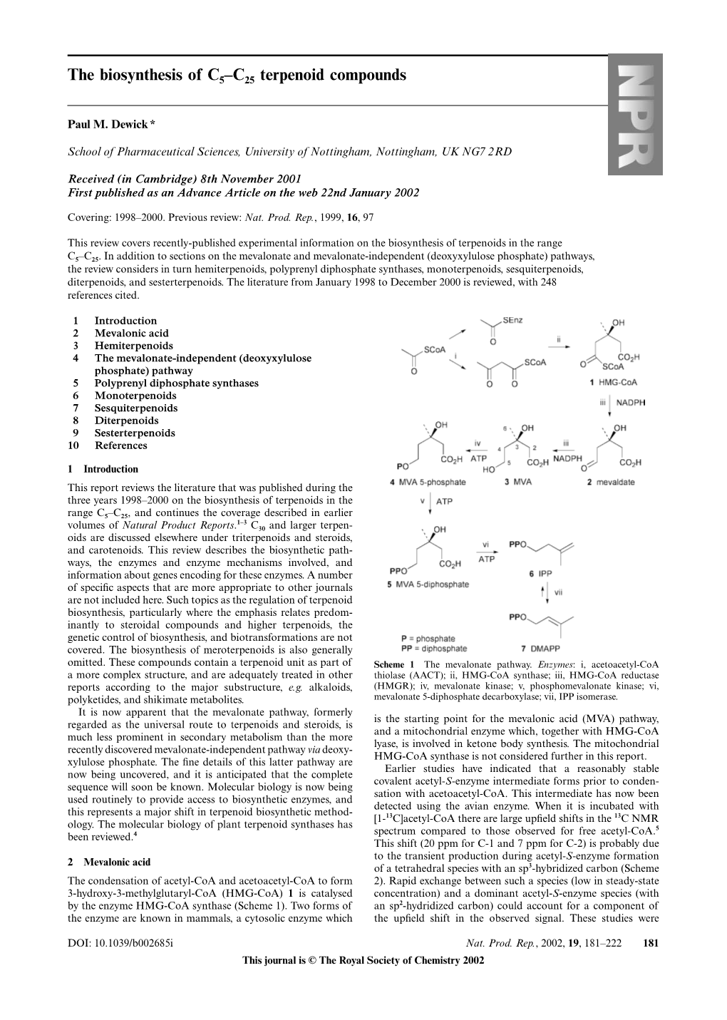 The Biosynthesis of C5–C25 Terpenoid Compounds