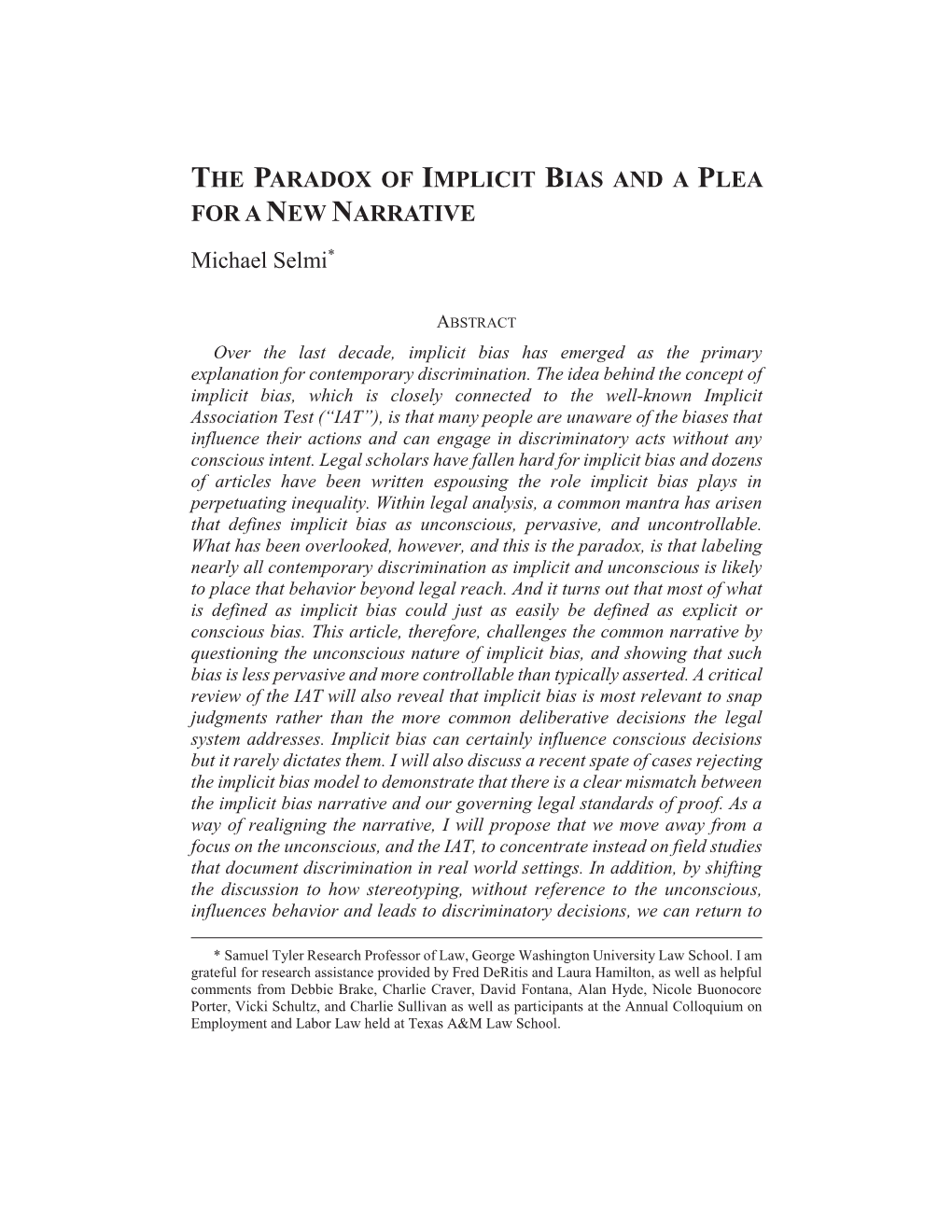 THE PARADOX of IMPLICIT BIAS and a PLEA for a NEW NARRATIVE Michael Selmi*