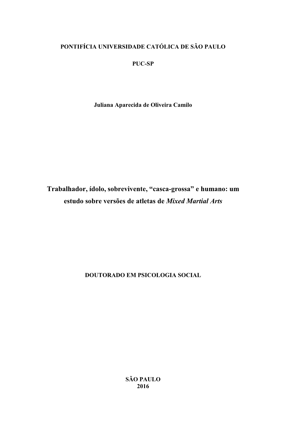 E Humano: Um Estudo Sobre Versões De Atletas De Mixed Martial Arts