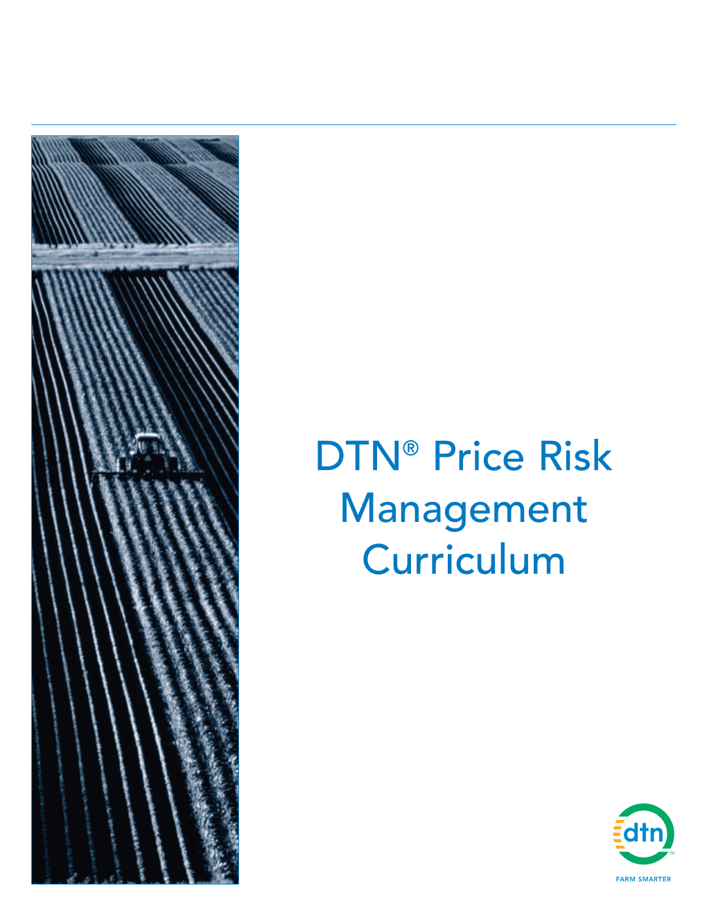 DTN® Price Risk Management Curriculum