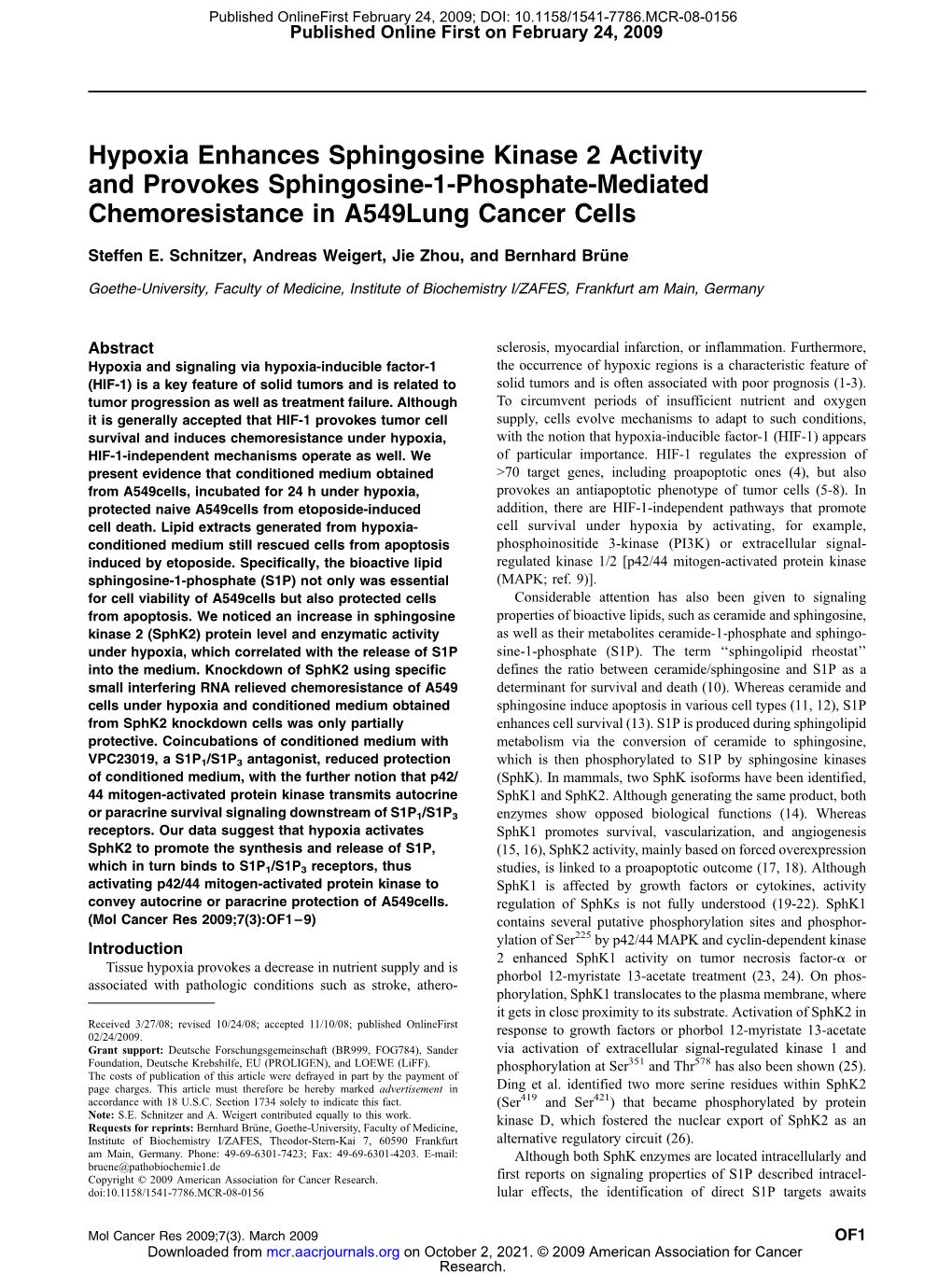 Hypoxia Enhances Sphingosine Kinase 2 Activity and Provokes Sphingosine-1-Phosphate-Mediated Chemoresistance in A549lung Cancer Cells