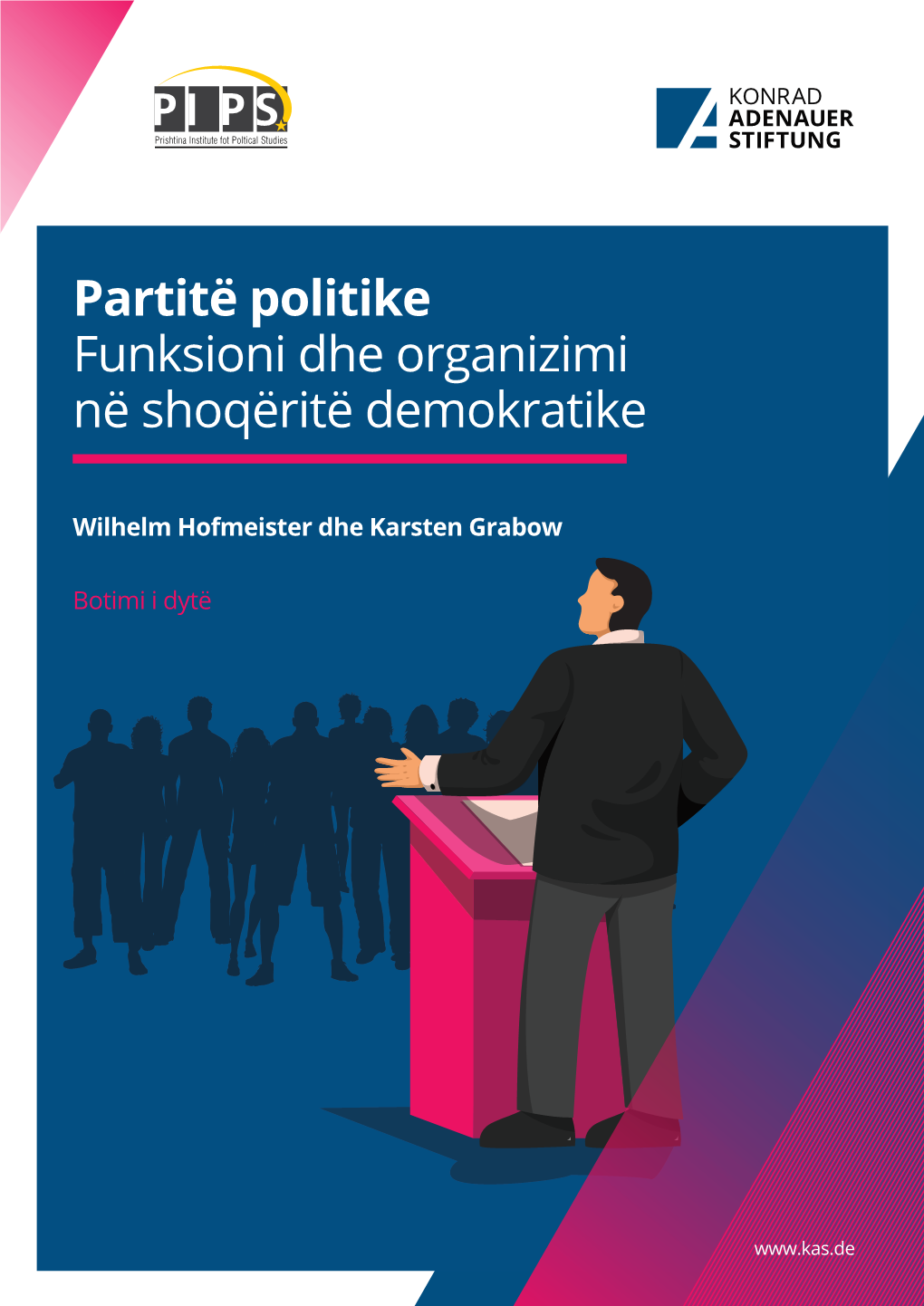 Partitë Politike Funksioni Dhe Organizimi Në Shoqëritë Demokratike