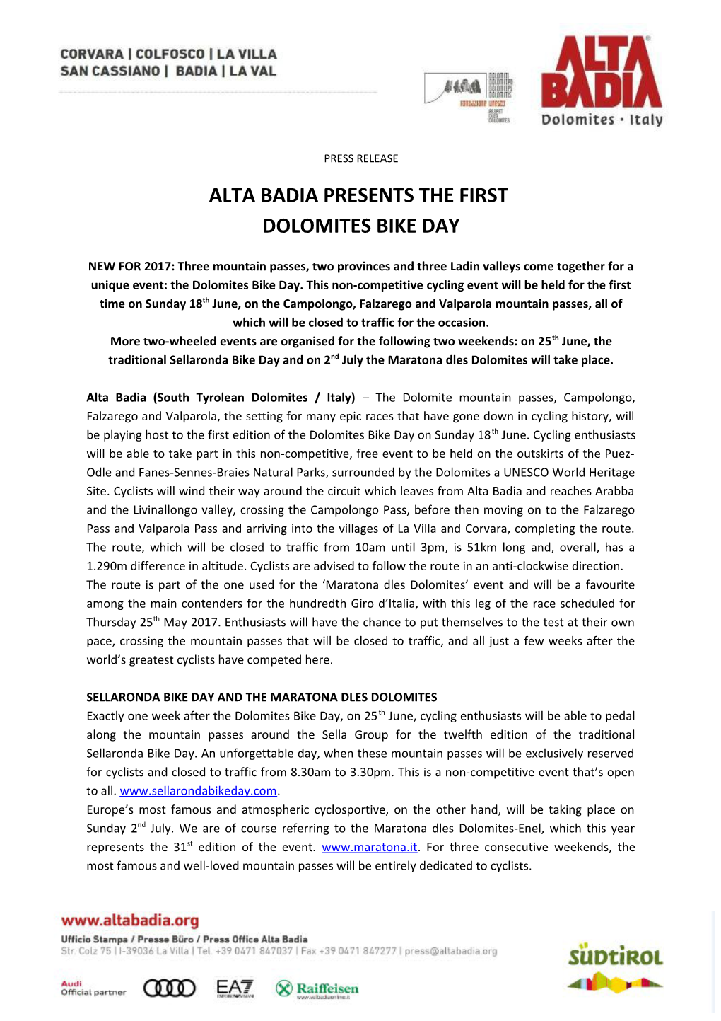 Alta Badia Presents the First