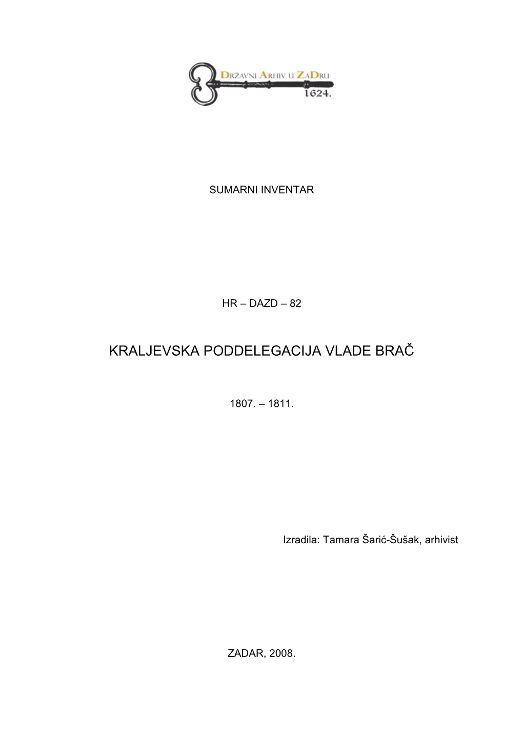 Kraljevska Poddelegacija Vlade Brač