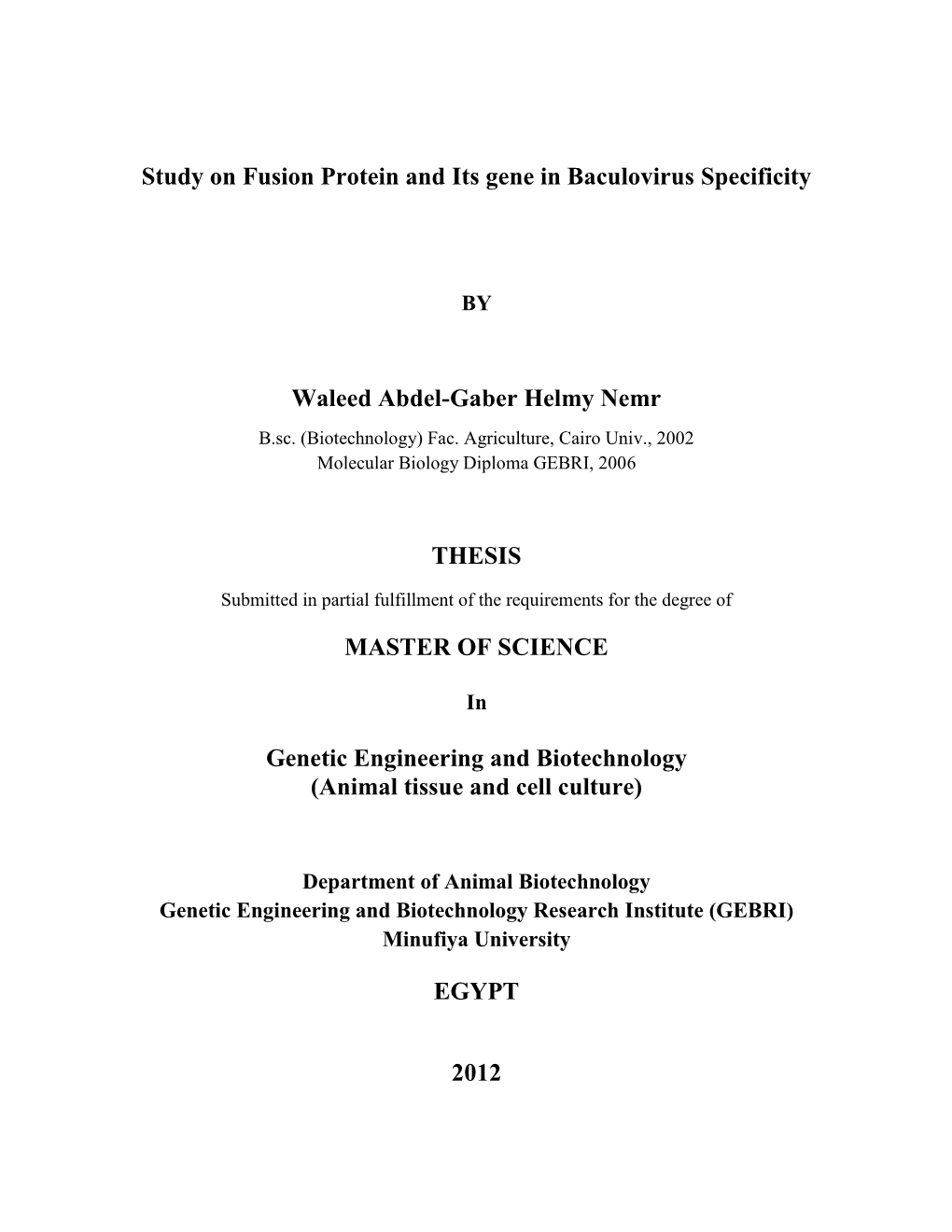 Study on Fusion Protein and Its Gene in Baculovirus Specificity Waleed