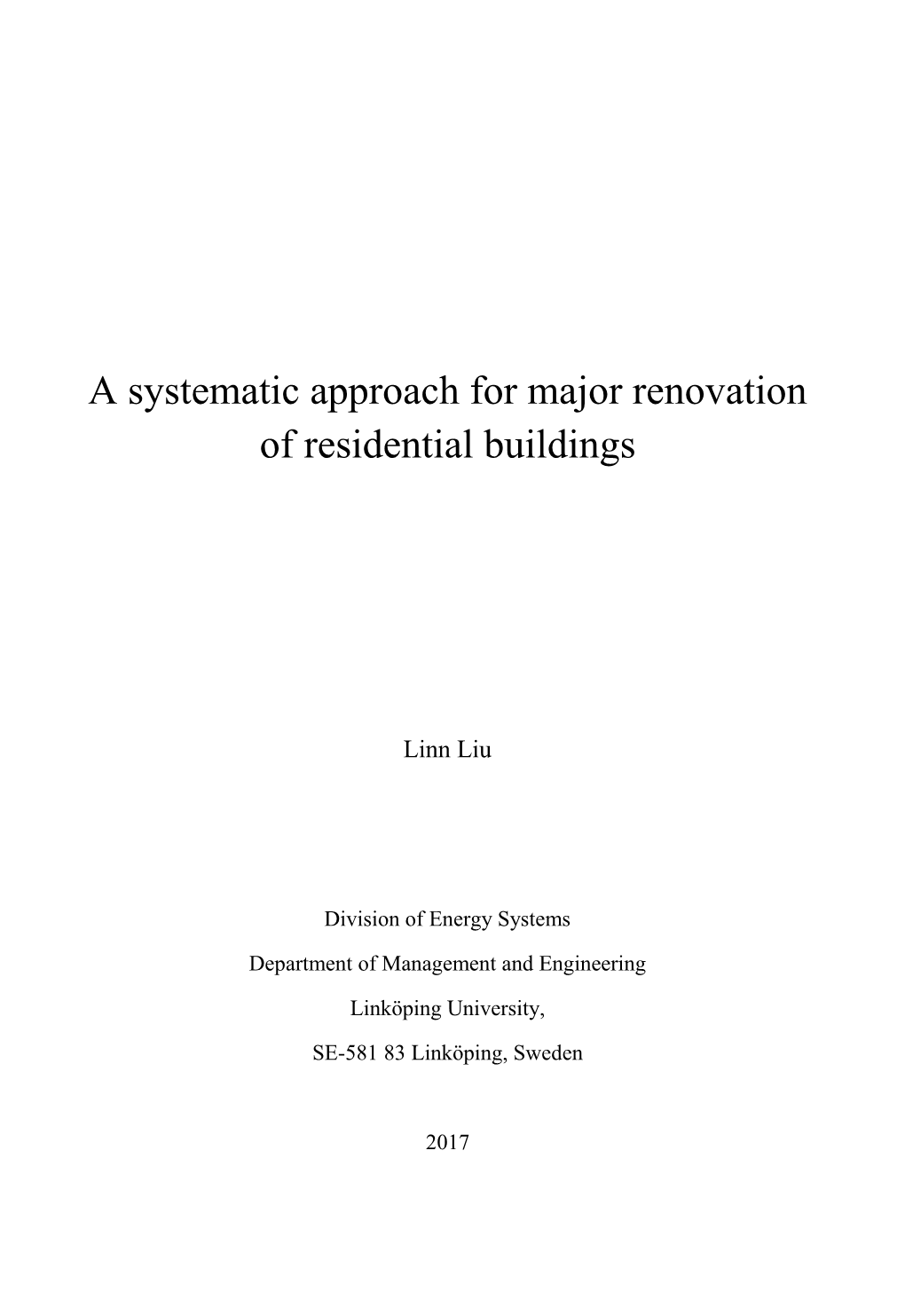 A Systematic Approach for Major Renovation of Residential Buildings
