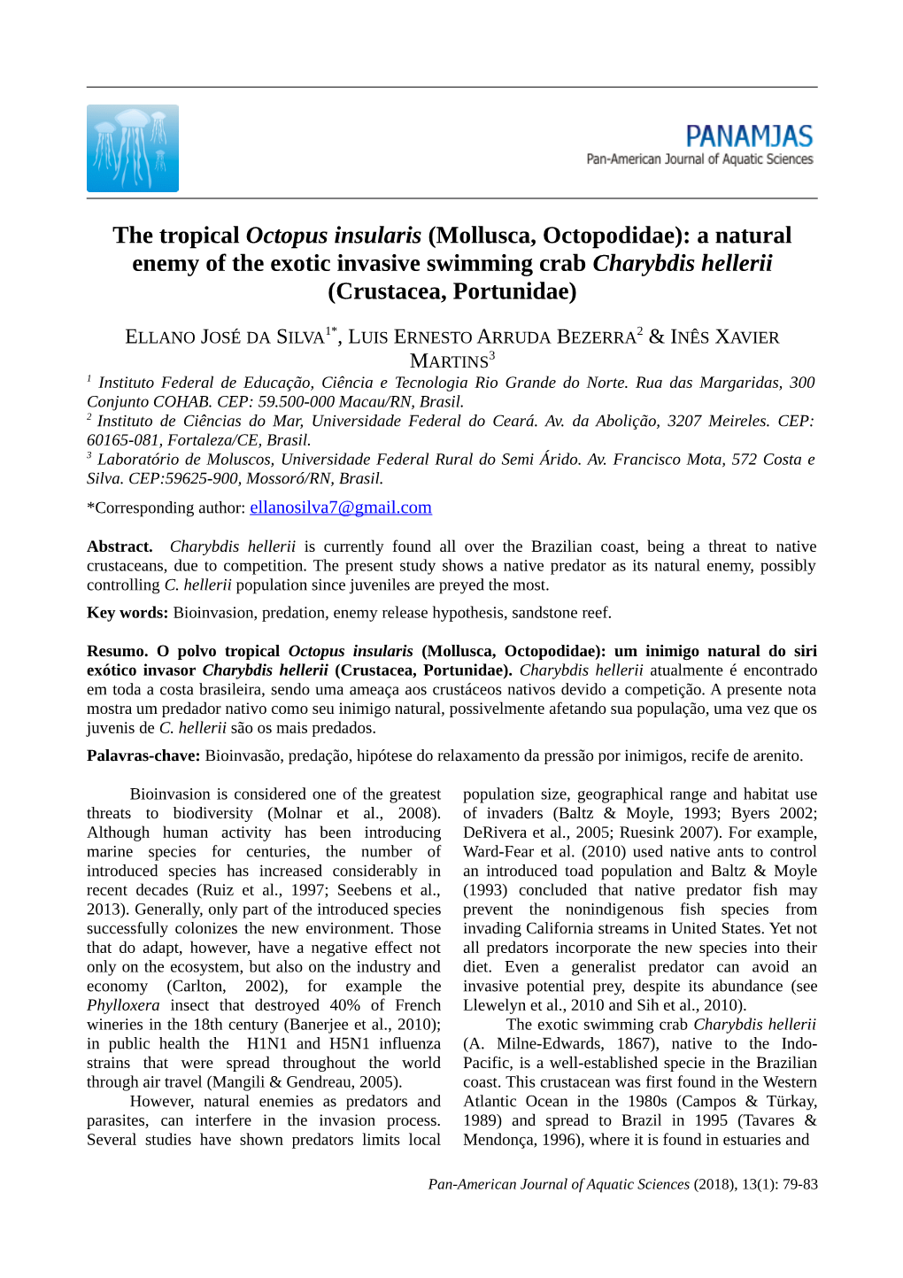 A Natural Enemy of the Exotic Invasive Swimming Crab Charybdis Hellerii (Crustacea, Portunidae)