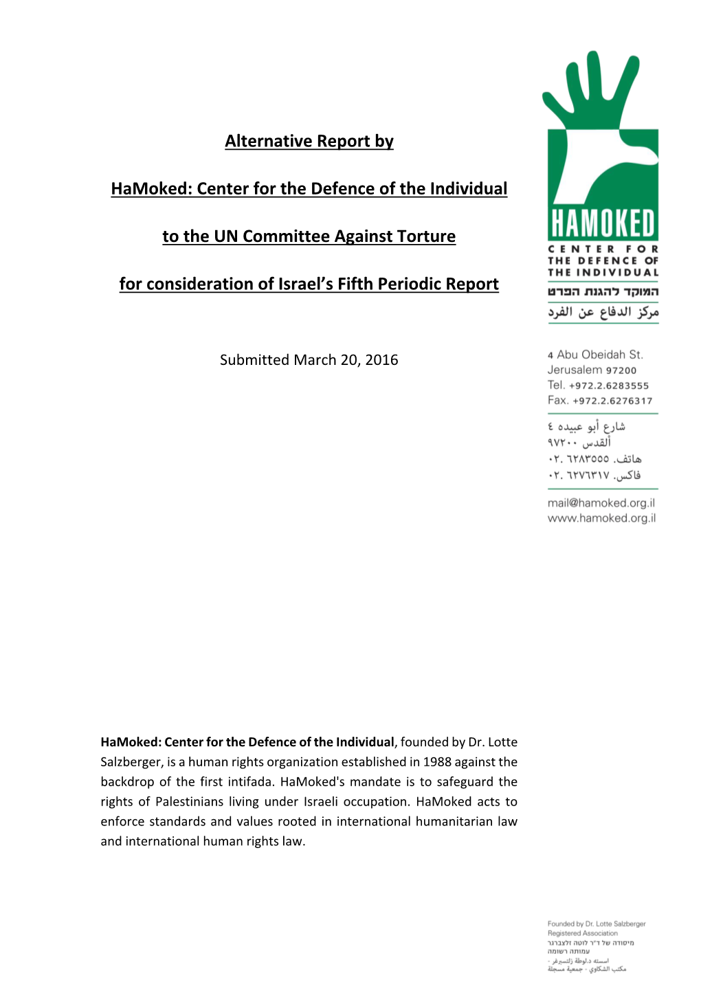 Alternative Report by Hamoked: Center for the Defence of the Individual to the UN Committee Against Torture for Consideration O