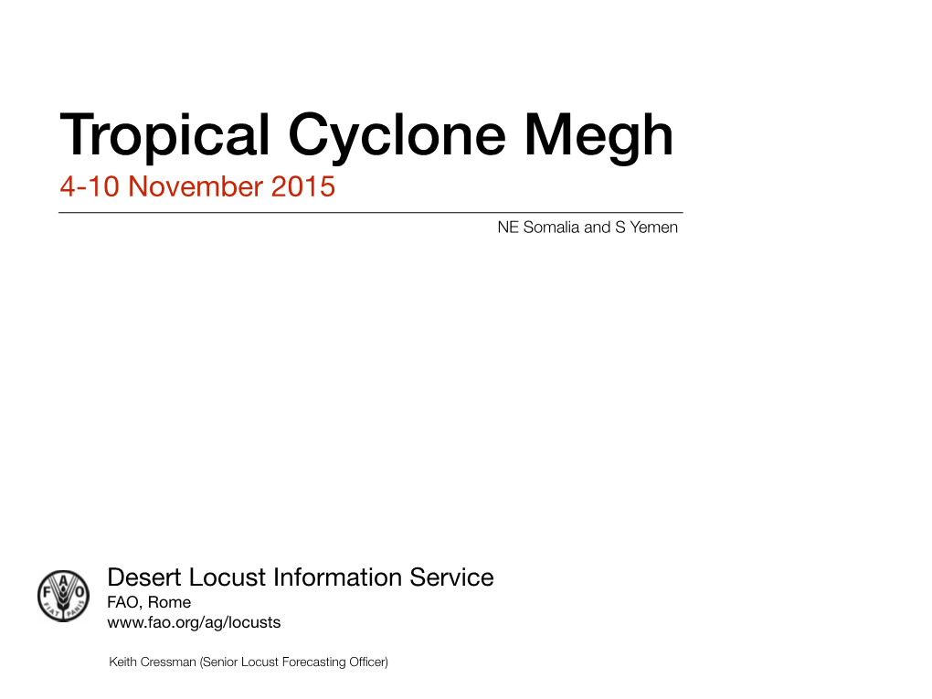 Tropical Cyclone Megh 4-10 November 2015