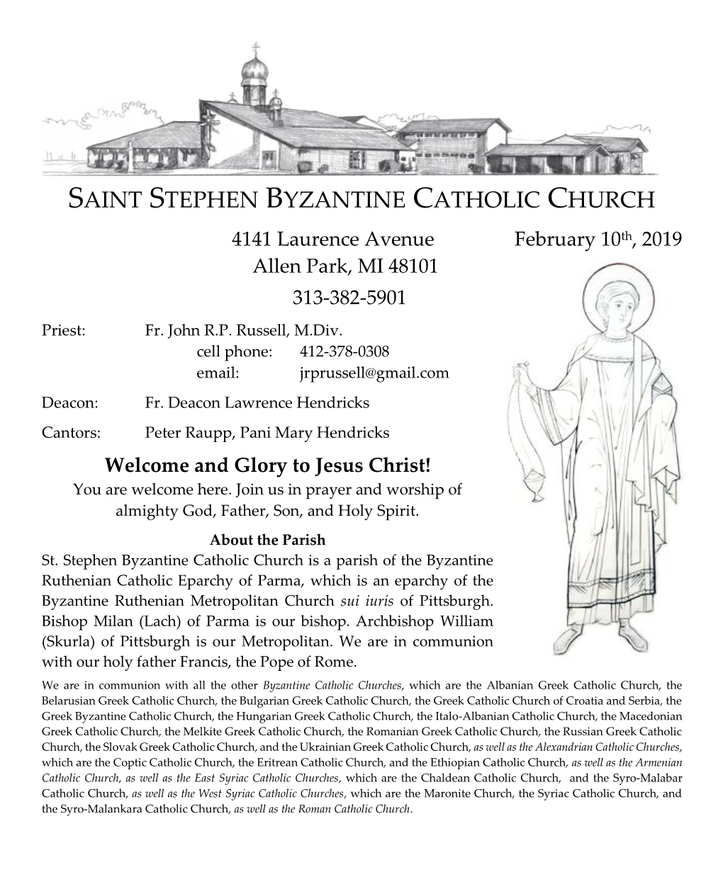 SAINT STEPHEN BYZANTINE CATHOLIC CHURCH 4141 Laurence Avenue February 10Th, 2019 Allen Park, MI 48101 313-382-5901 Priest: Fr