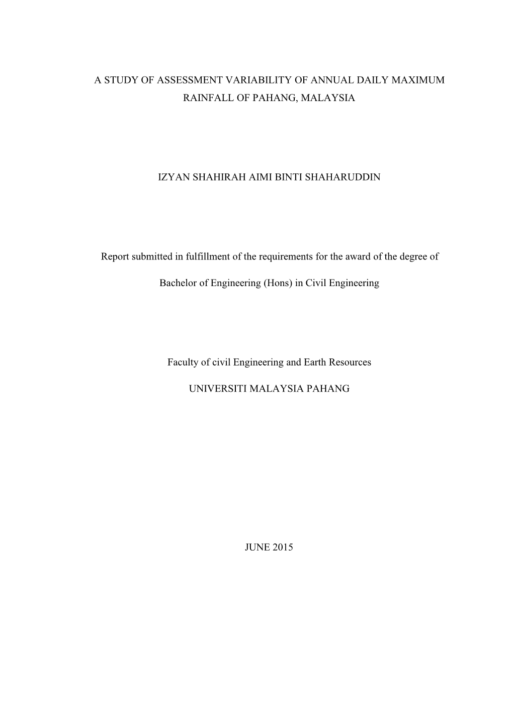 A Study of Assessment Variability of Annual Daily Maximum Rainfall of Pahang, Malaysia