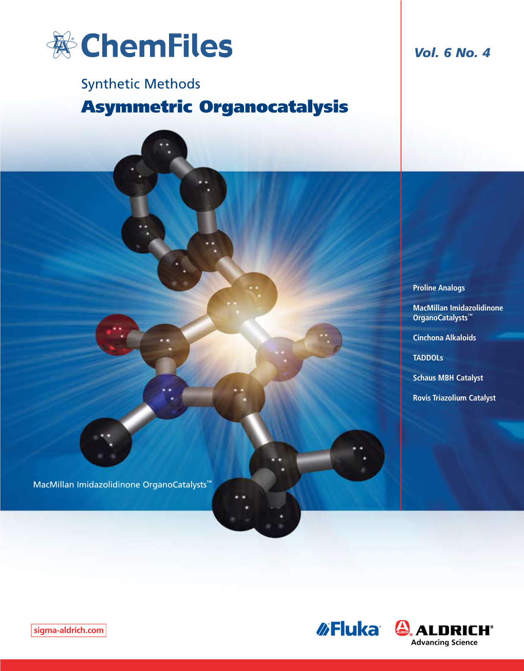 Asymmetric Organocatalysis