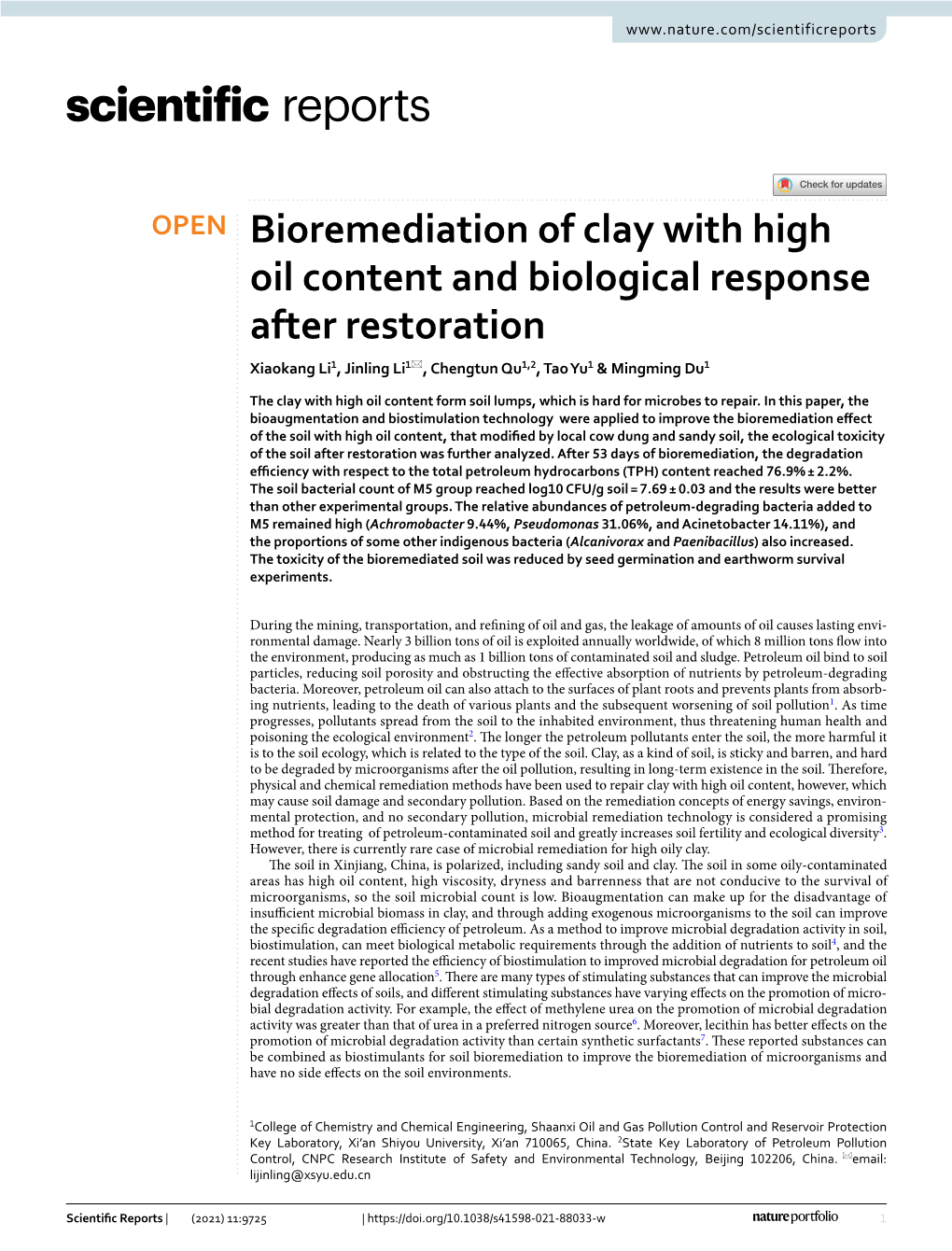 Bioremediation of Clay with High Oil Content and Biological Response After Restoration Xiaokang Li1, Jinling Li1*, Chengtun Qu1,2, Tao Yu1 & Mingming Du1