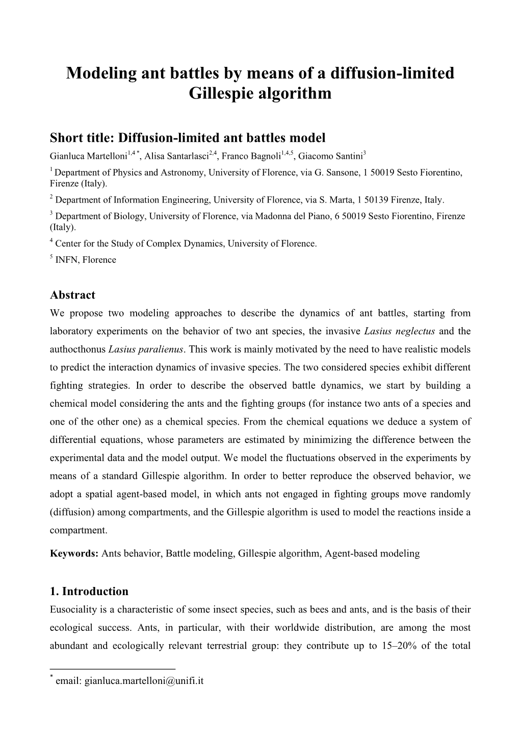 Modeling Ant Battles by Means of a Diffusion-Limited Gillespie Algorithm