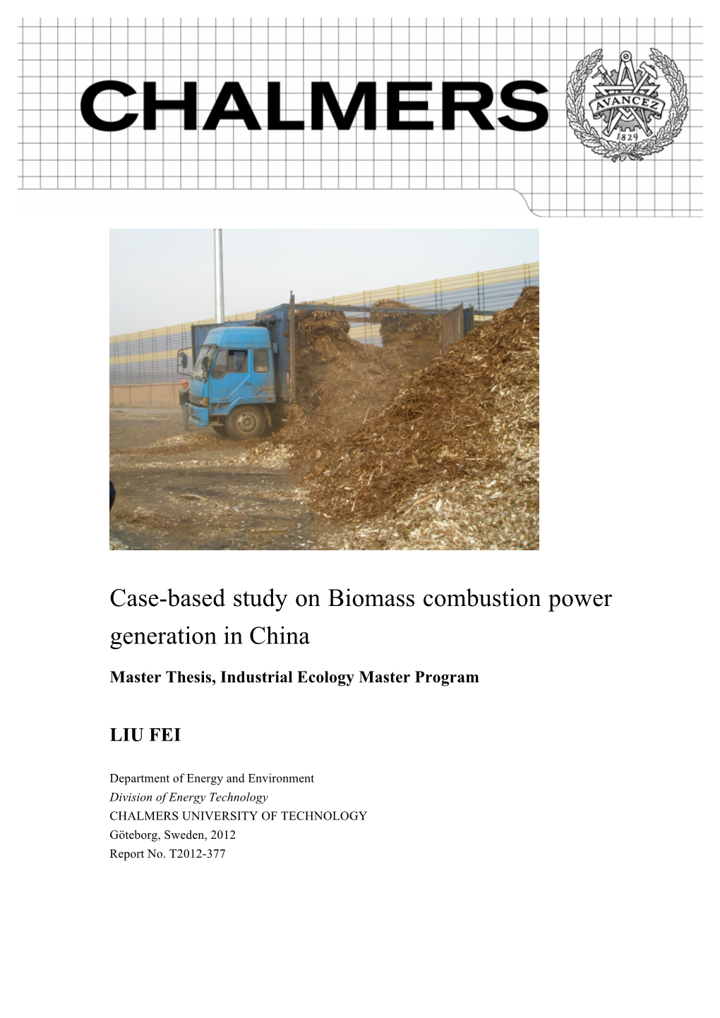 Case-Based Study on Biomass Combustion Power Generation in China