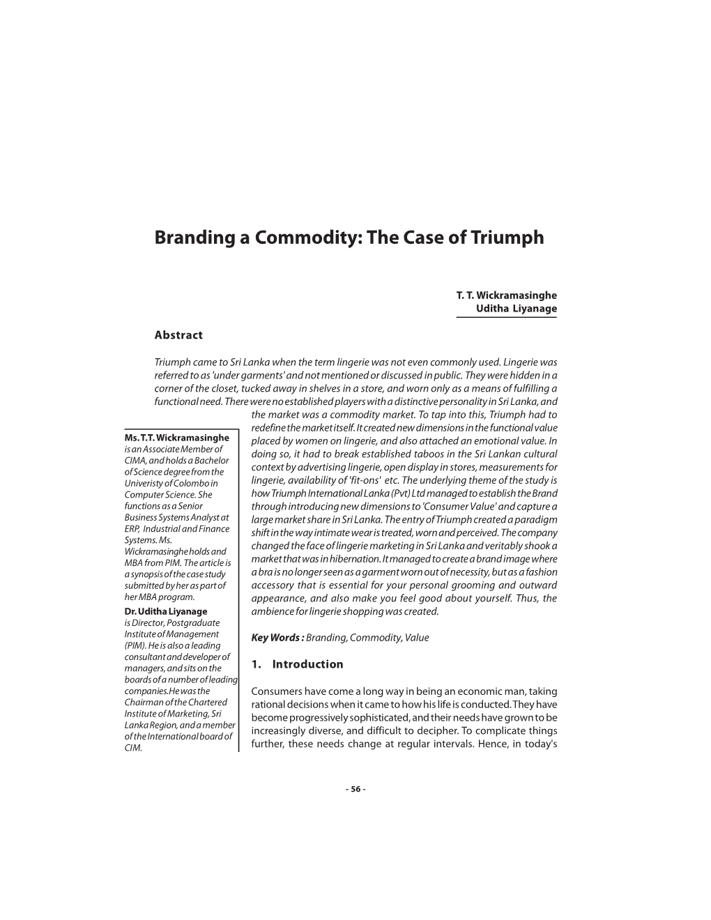 Branding a Commodity: the Case of Triumph