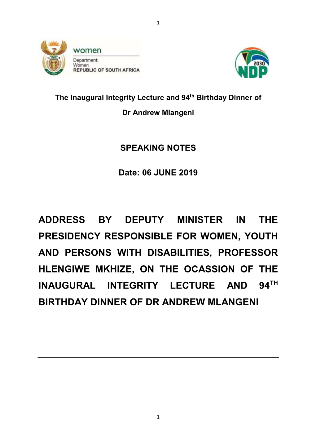 The Inaugural Integrity Lecture and 94Th Birthday Dinner of Dr Andrew Mlangeni