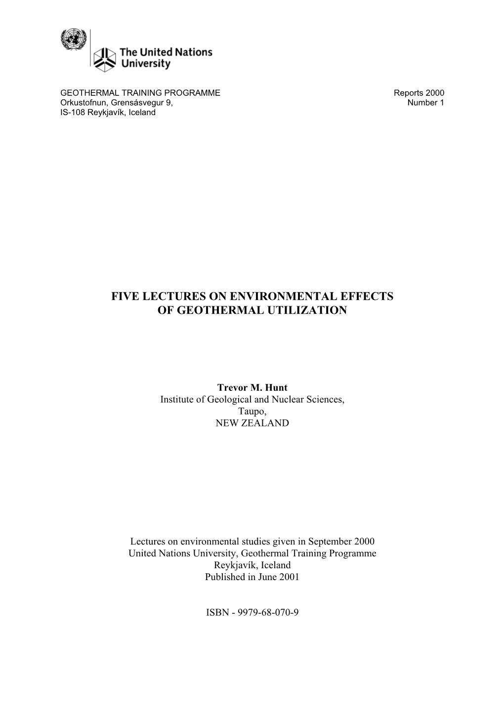 Five Lectures on Environmental Effects of Geothermal Utilization