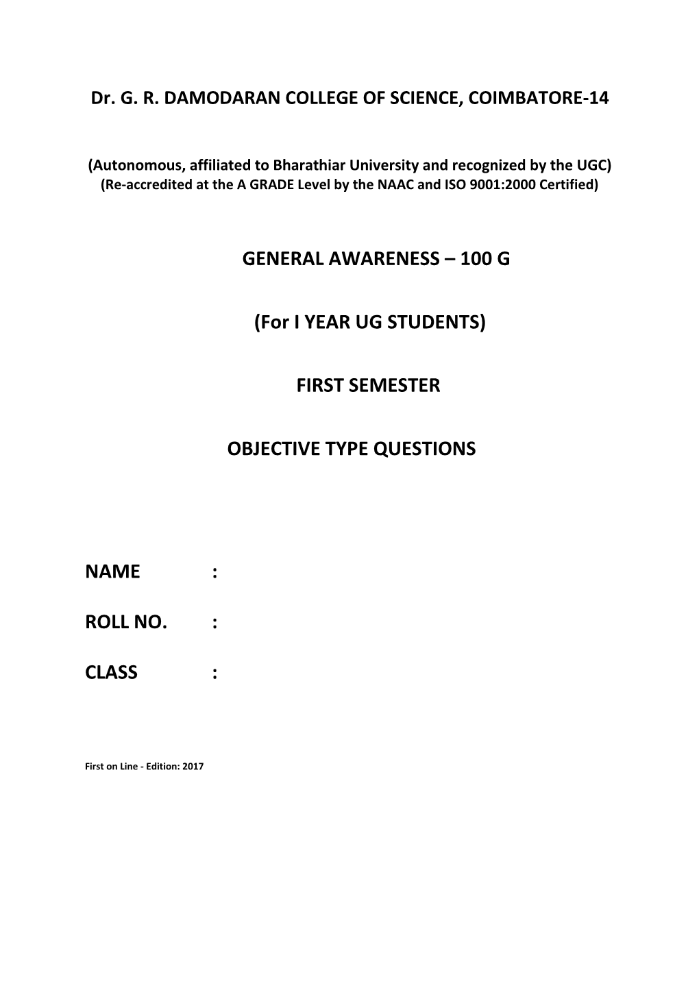 GENERAL AWARENESS – 100 G (For I YEAR UG STUDENTS)