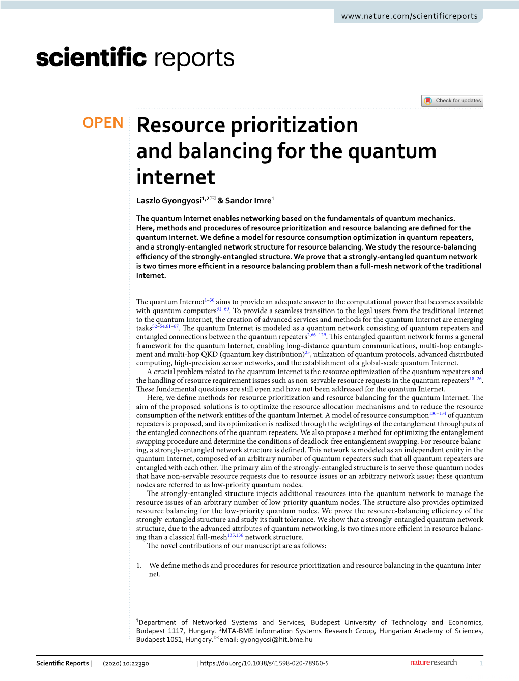 Resource Prioritization and Balancing for the Quantum Internet Laszlo Gyongyosi1,2* & Sandor Imre1