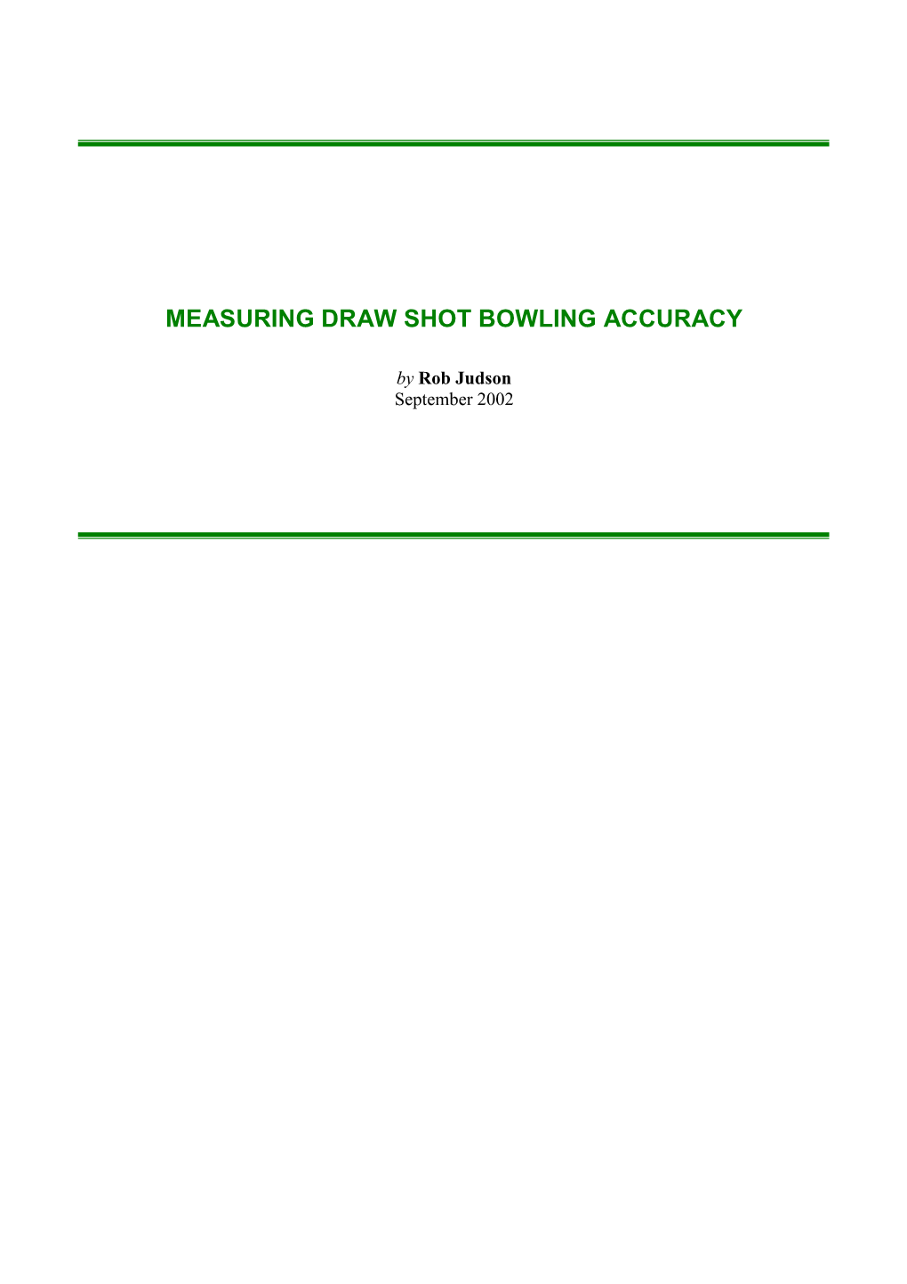 Measuring Draw Shot Bowling Accuracy