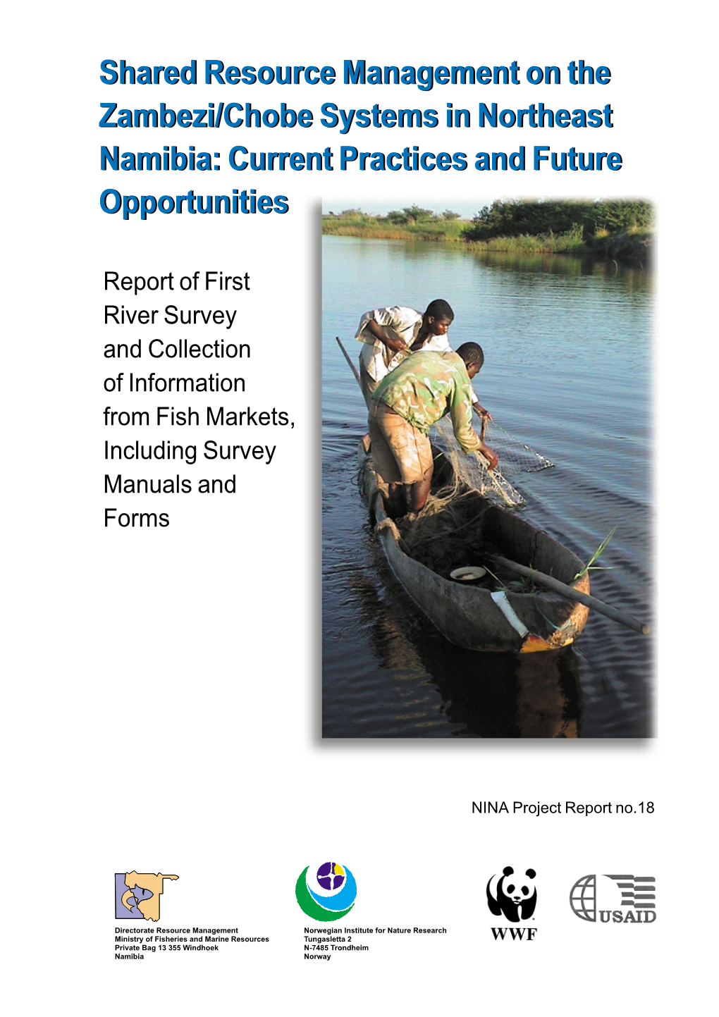 Shared Resource Management on the Zambezi/Chobe Systems in Northeast Namibia: Current Practices and Future Opportunities