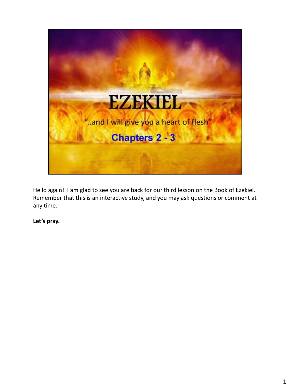 Hello Again! I Am Glad to See You Are Back for Our Third Lesson on the Book of Ezekiel