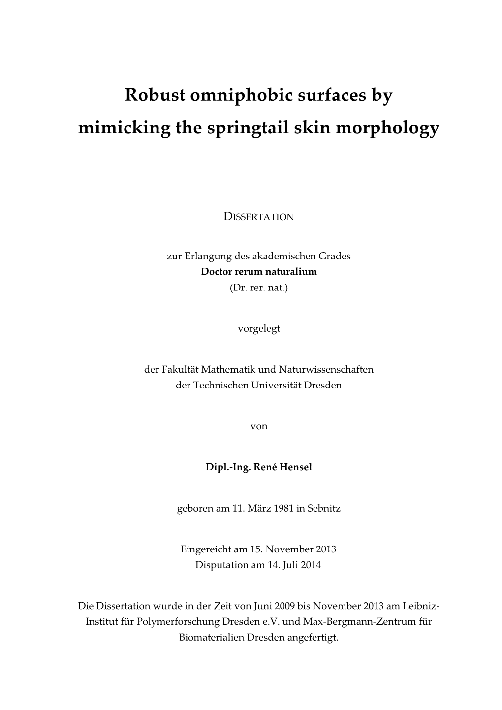 Robust Omniphobic Surfaces by Mimicking the Springtail Skin Morphology