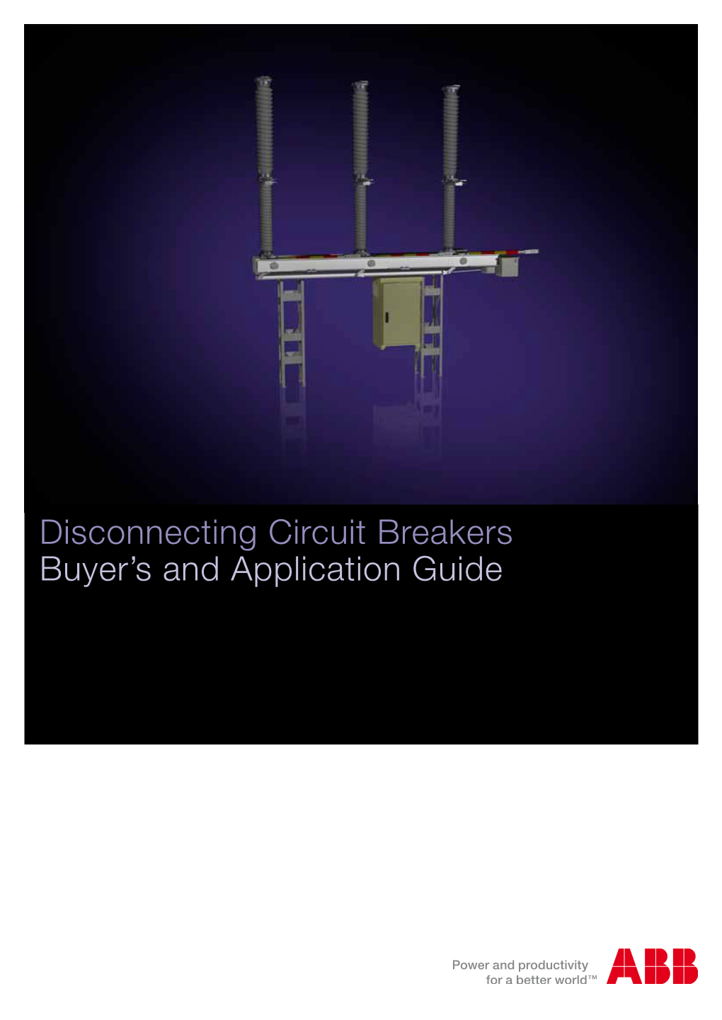 Disconnecting Circuit Breakers Buyer's and Application Guide