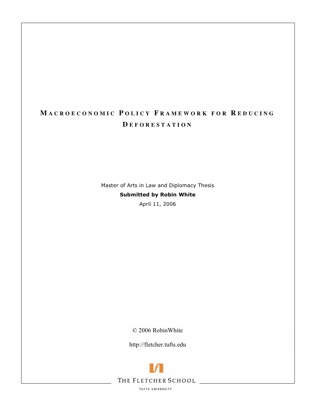 Macroeconomic Policy Framework for Reducing Deforestation: a Sri