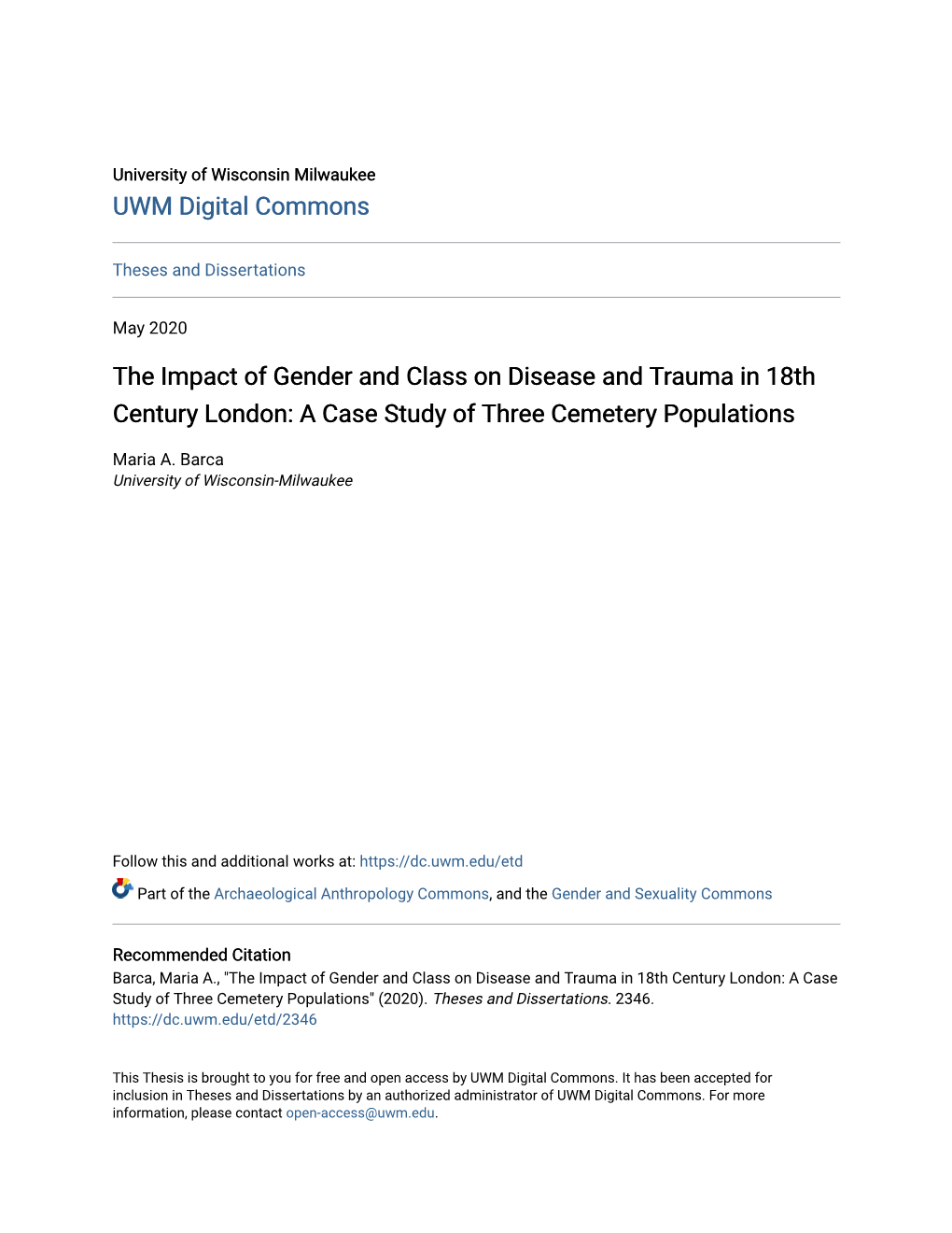 The Impact of Gender and Class on Disease and Trauma in 18Th Century London: a Case Study of Three Cemetery Populations