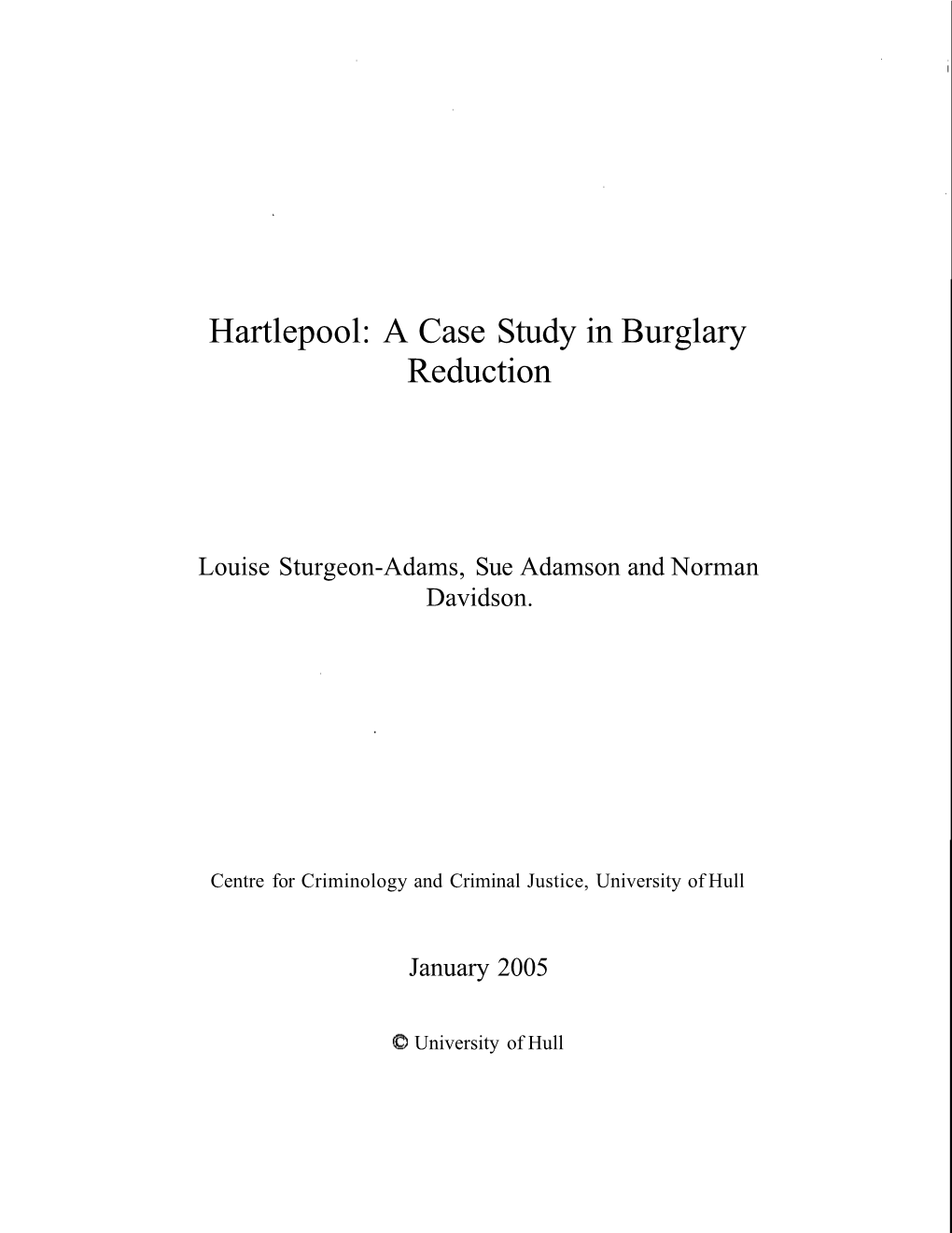 Hartlepool: a Case Study in Burglary Reduction