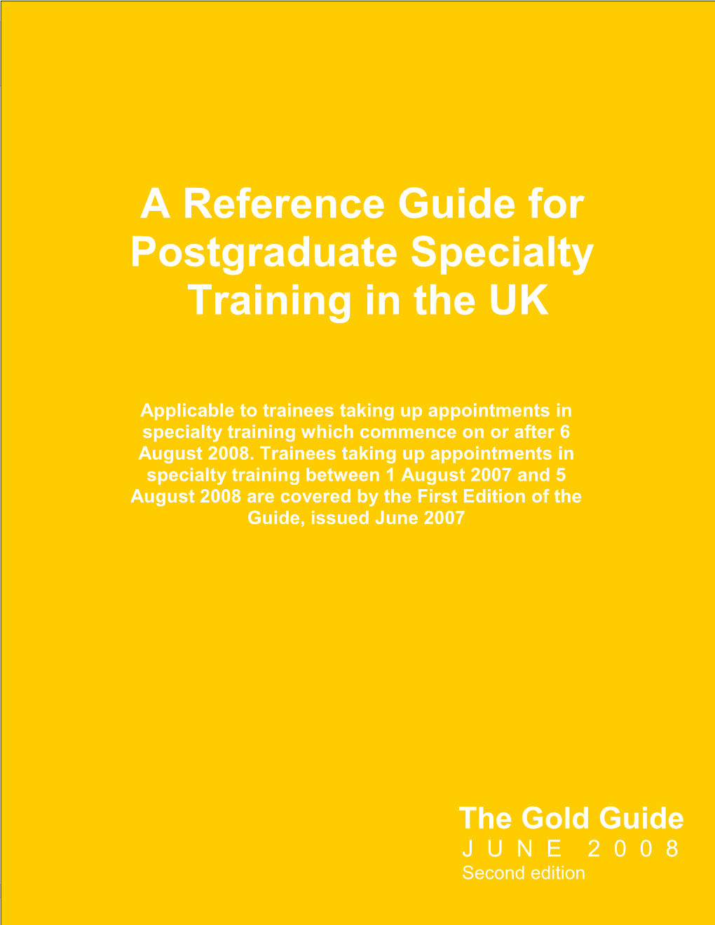 A Reference Guide for Postgraduate Specialty Training in the UK