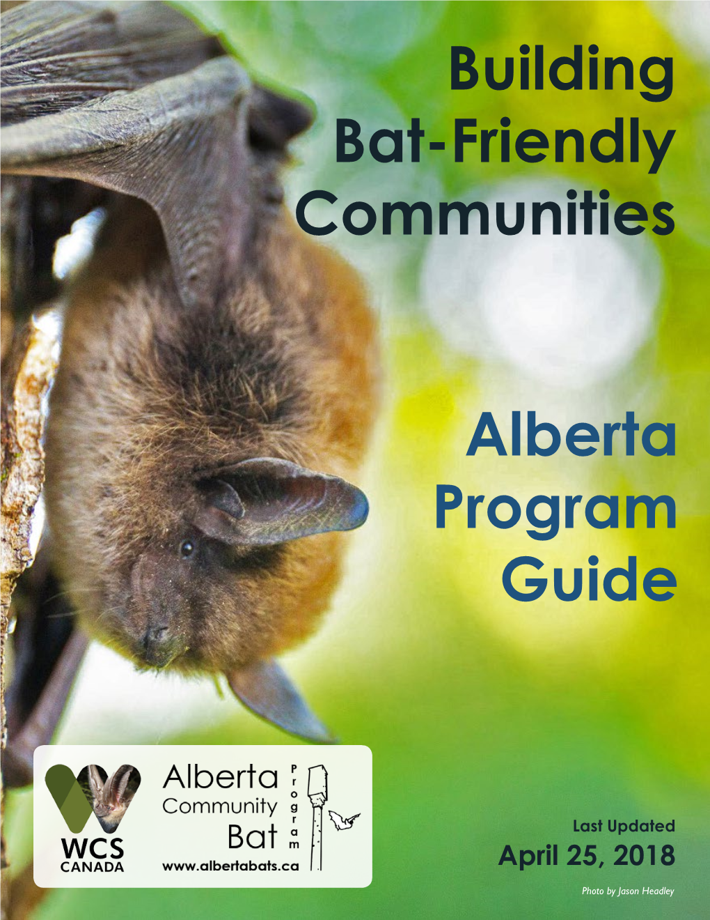 Building Bat-Friendly Communities Alberta Program Guide