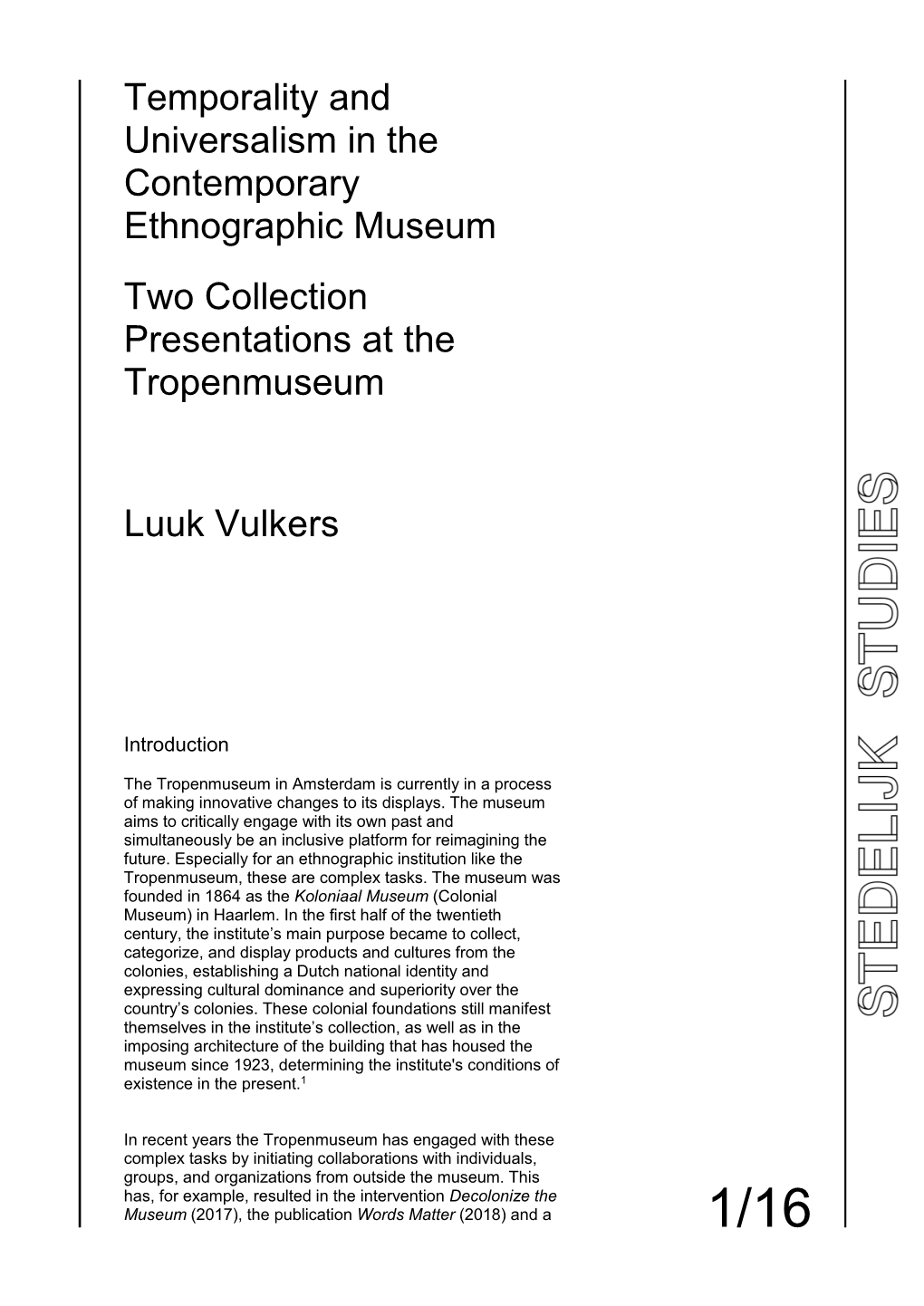 Temporality and Universalism in the Contemporary Ethnographic Museum Two Collection Presentations at the Tropenmuseum