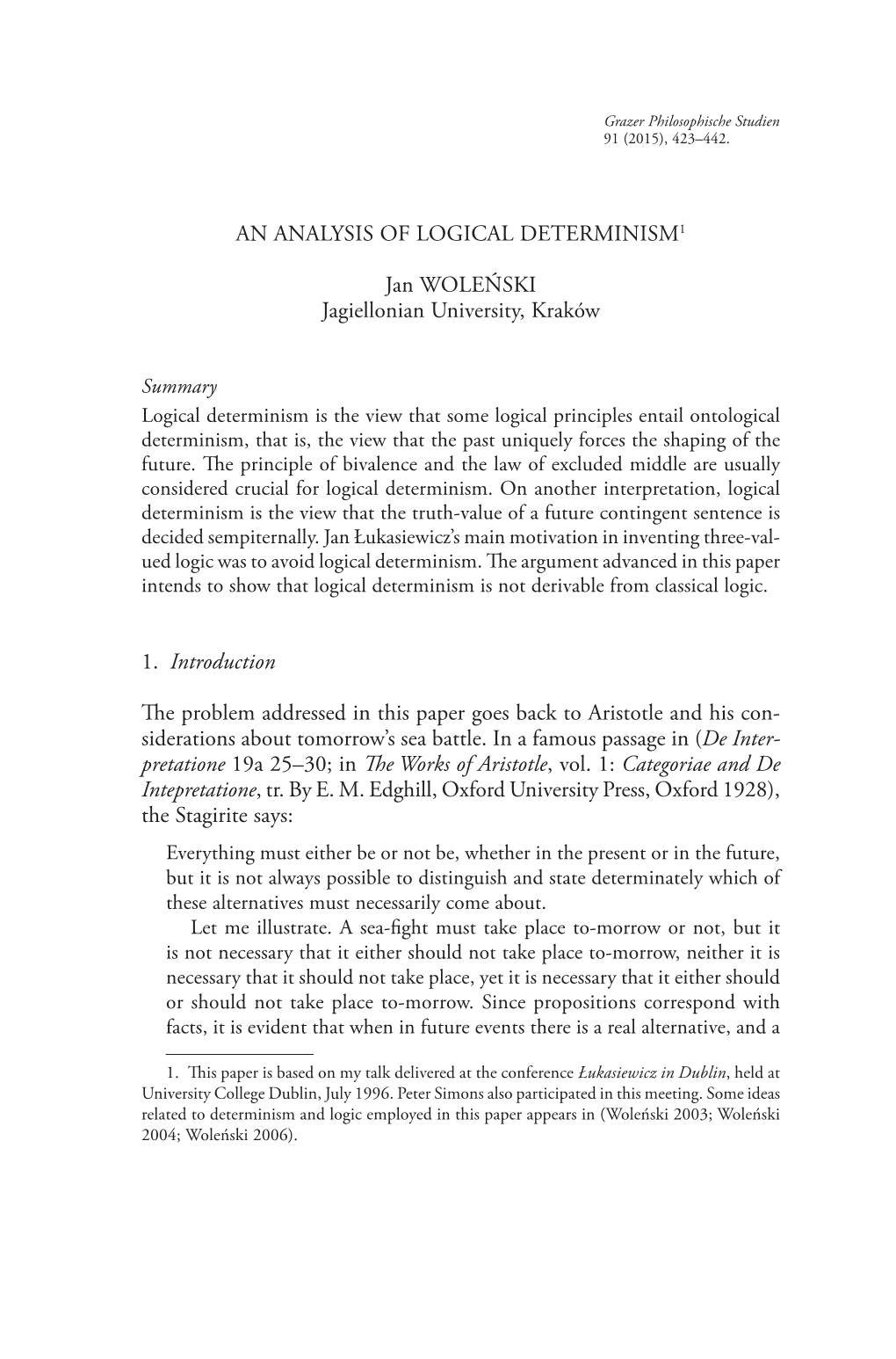 AN ANALYSIS of LOGICAL DETERMINISM1 Jan WOLEŃSKI