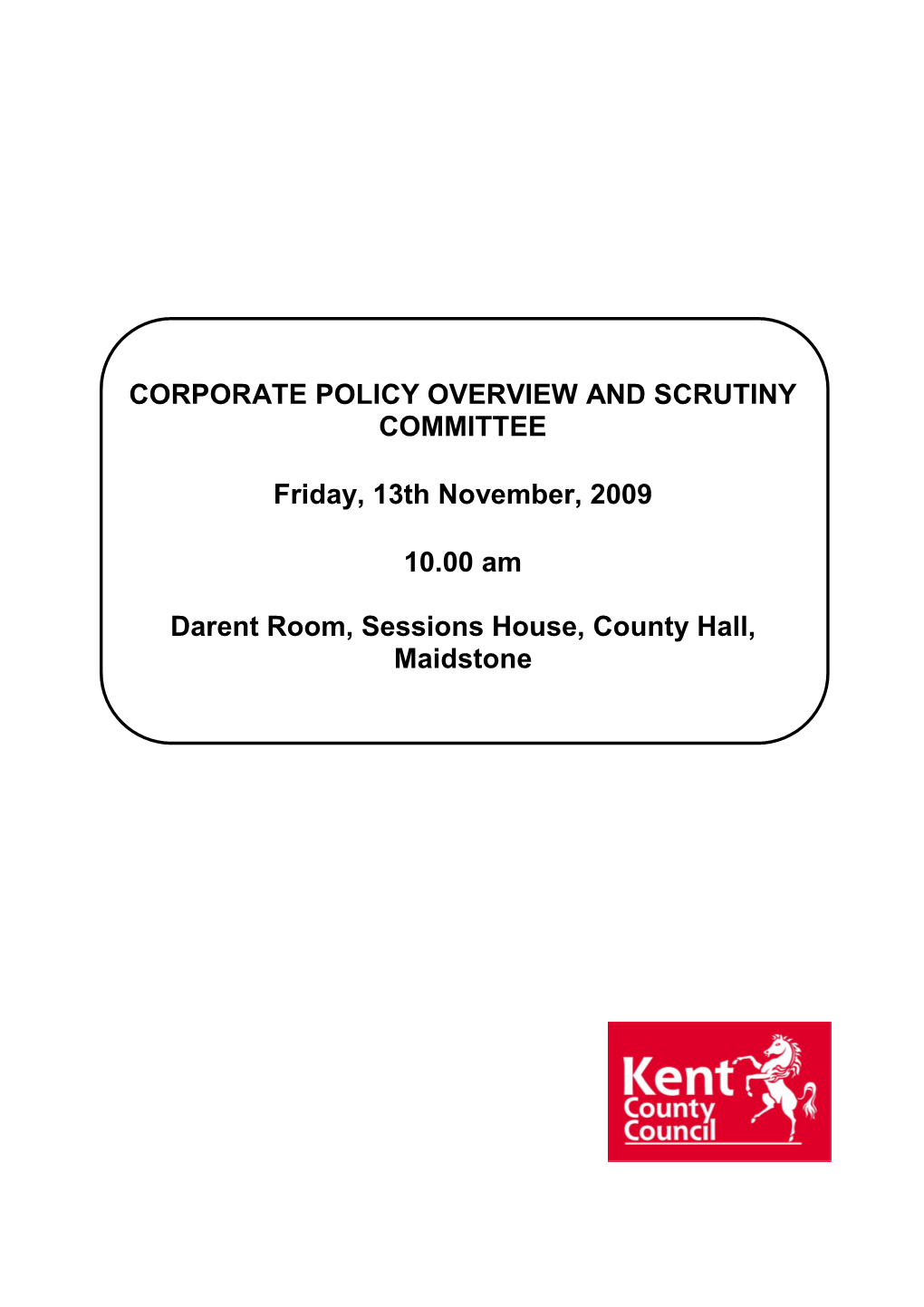 Agenda Reports Pack (Public) 13/11/2009, 10:00