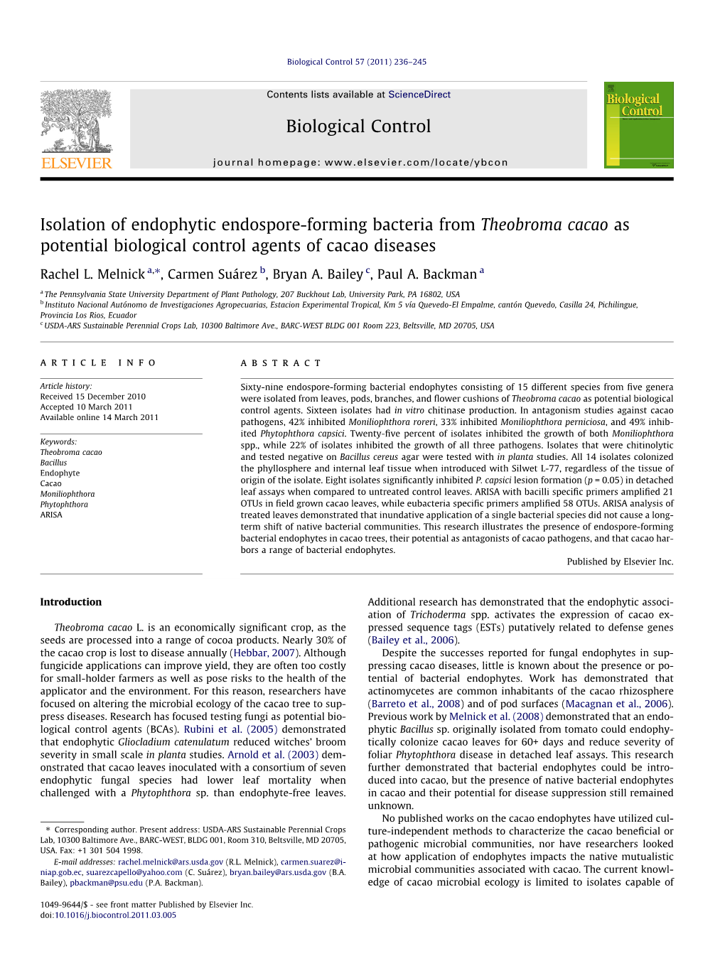 Isolation of Endophytic Endospore-Forming Bacteria from Theobroma Cacao As Potential Biological Control Agents of Cacao Diseases ⇑ Rachel L