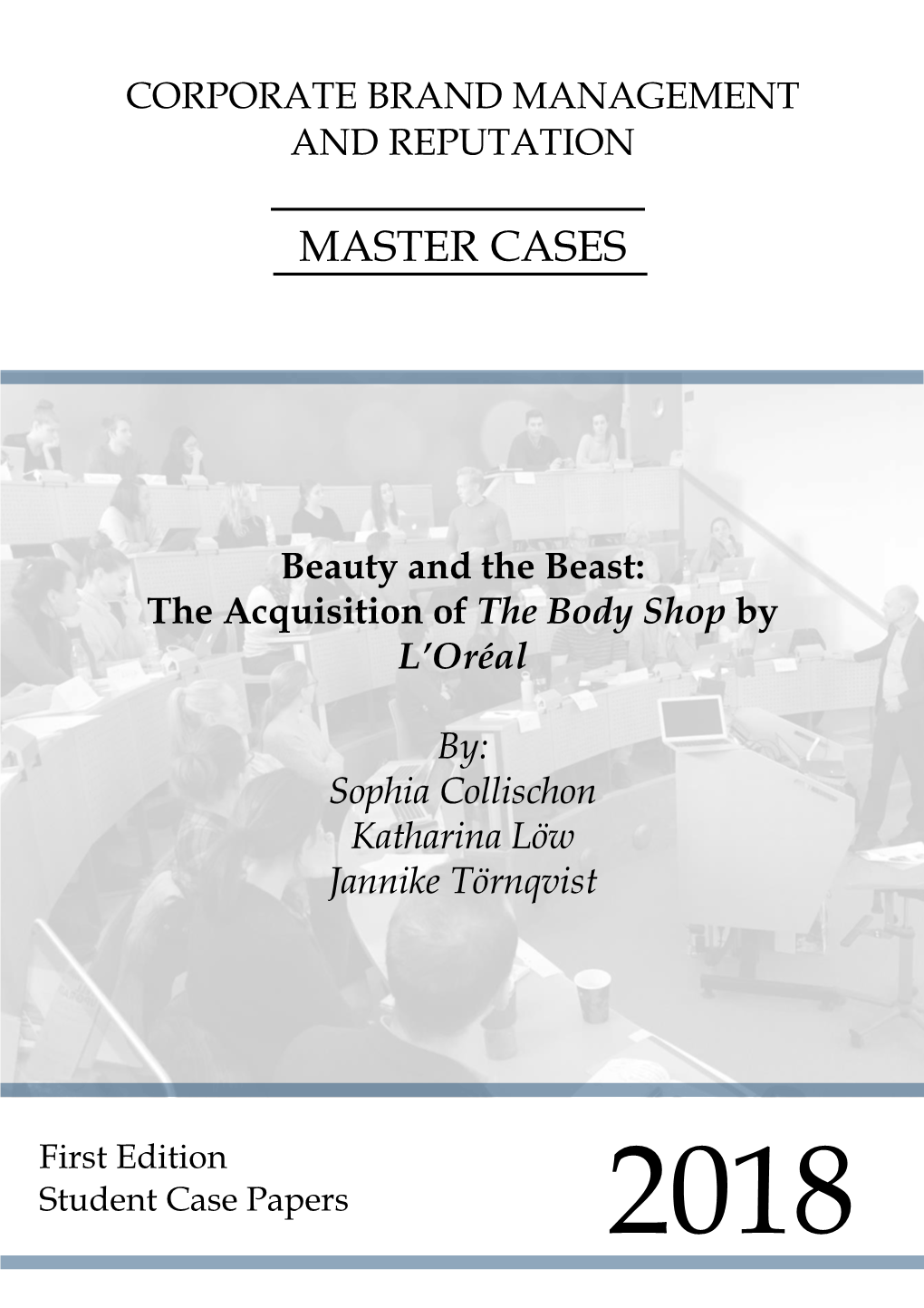 The Acquisition of the Body Shop by L'oréal