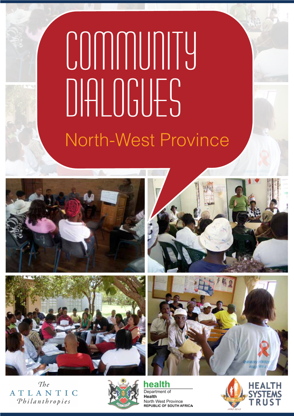 Community Dialogues: North West Province