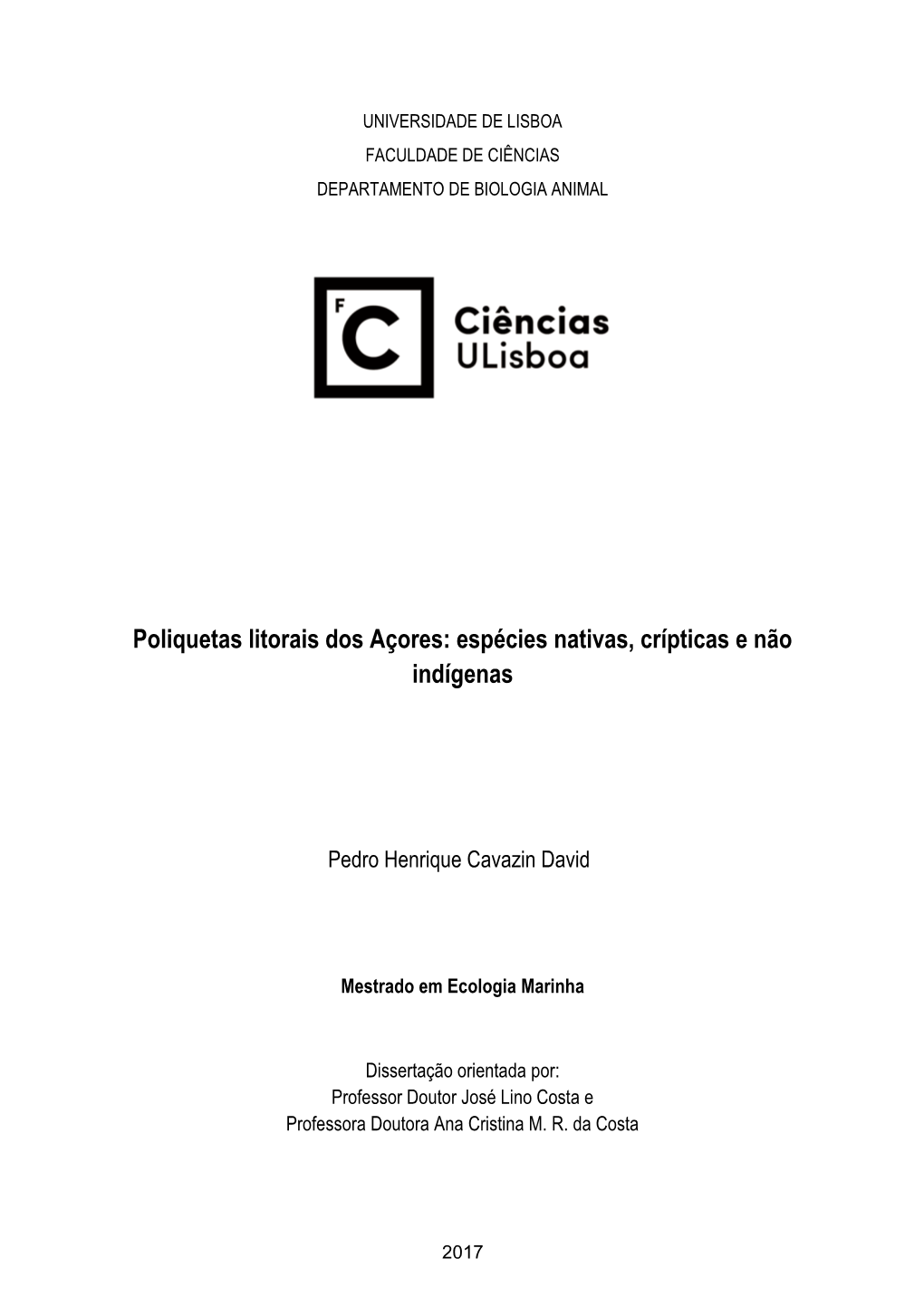 Poliquetas Litorais Dos Açores: Espécies Nativas, Crípticas E Não Indígenas