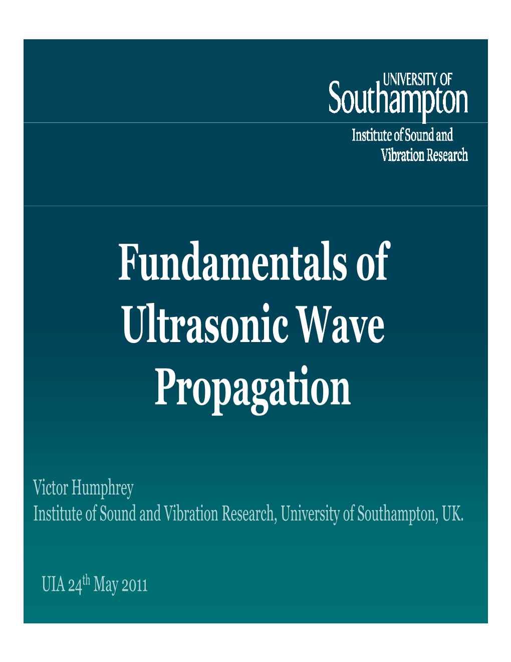 Fundamentals of Ultrasonic Wave P Ti Propagation