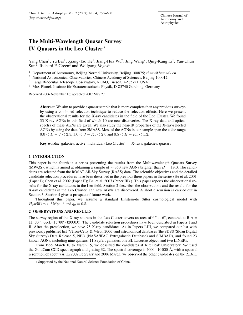 The Multi-Wavelength Quasar Survey IV. Quasars in the Leo Cluster∗