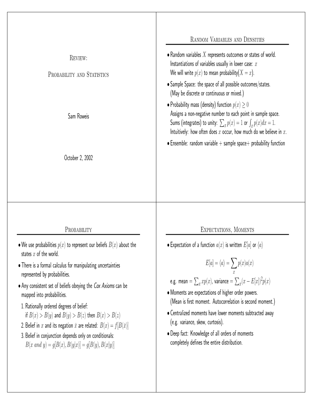 Review: Probability and Statistics Sam Roweis October 2, 2002