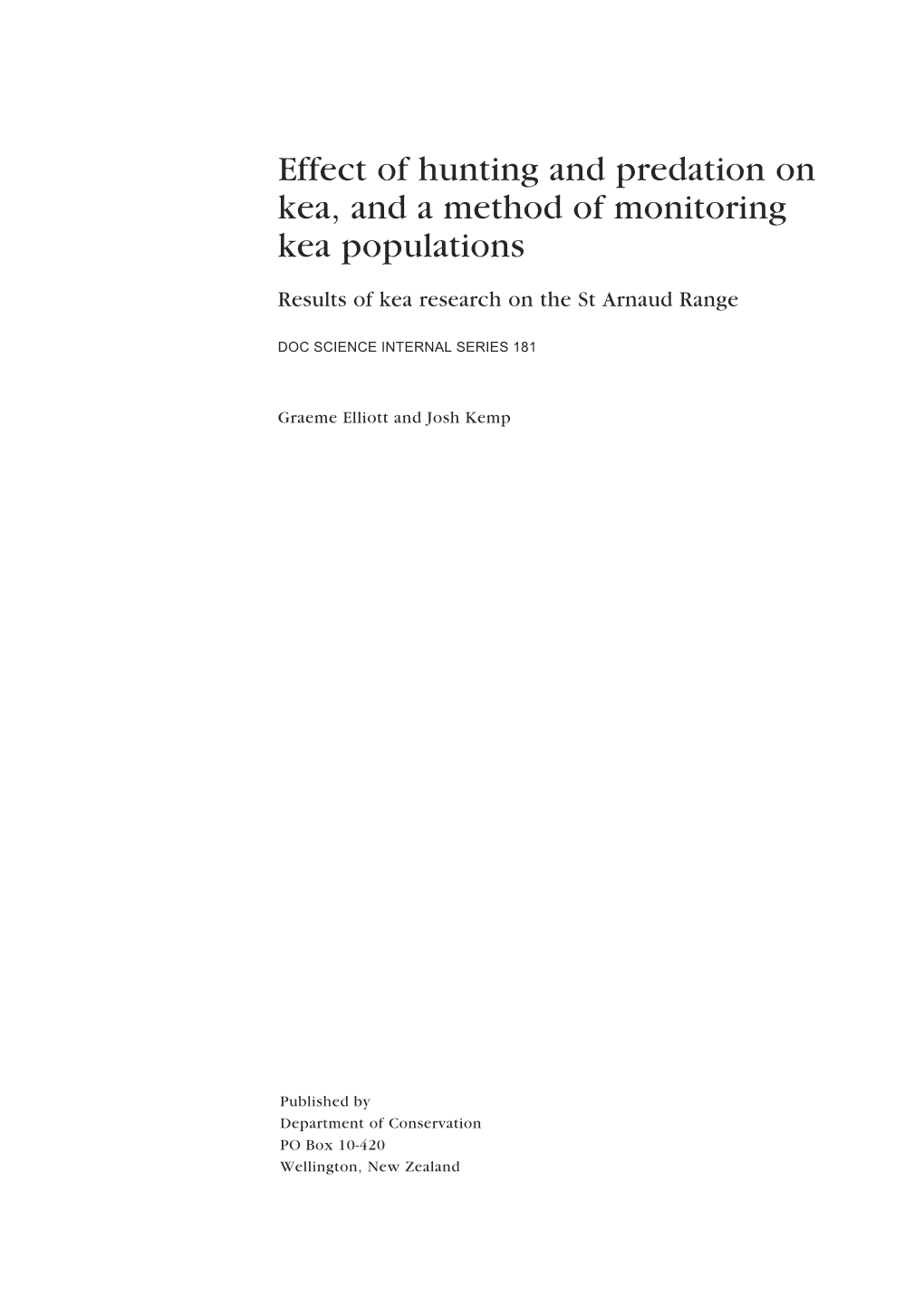 Effect of Hunting and Predation on Kea, and a Method of Monitoring Kea Populations