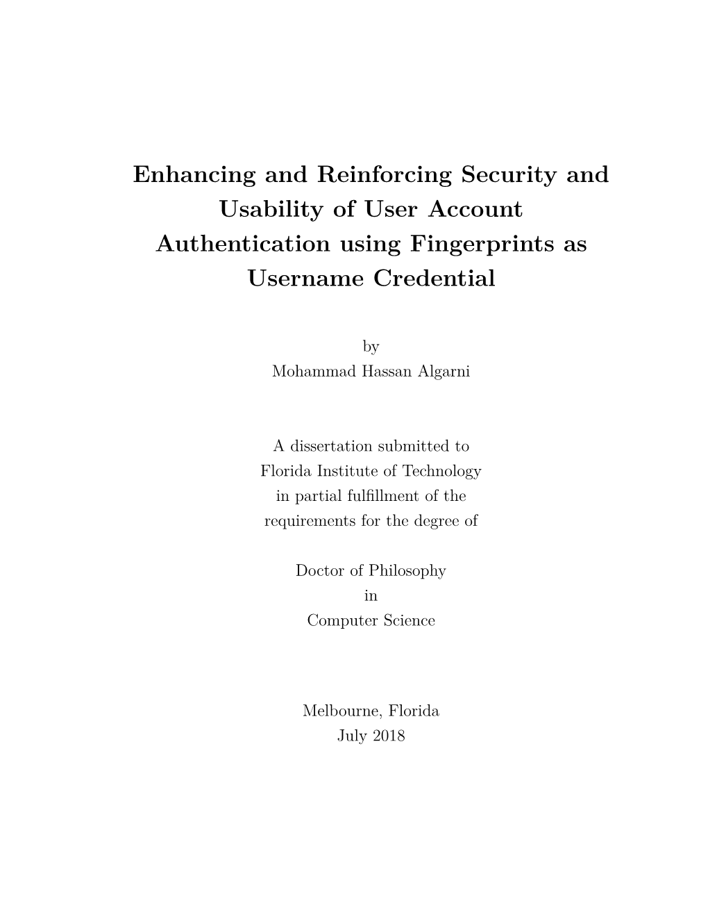 Enhancing and Reinforcing Security and Usability of User Account Authentication Using Fingerprints As Username Credential