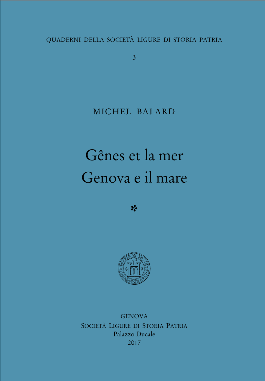 Gênes Et La Mer / Genova E Il Mare