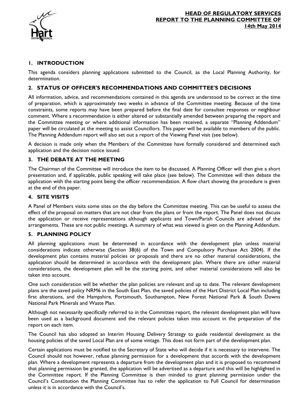 HEAD of REGULATORY SERVICES REPORT to the PLANNING COMMITTEE of 14Th May 2014