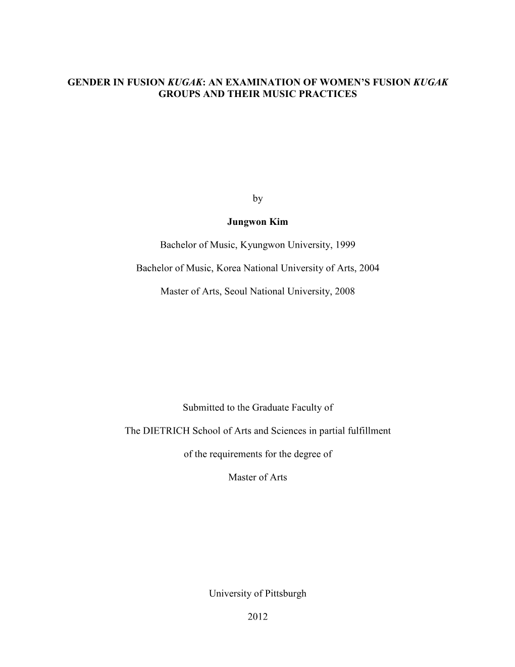 Gender in Fusion Kugak: an Examination of Women’S Fusion Kugak Groups and Their Music Practices